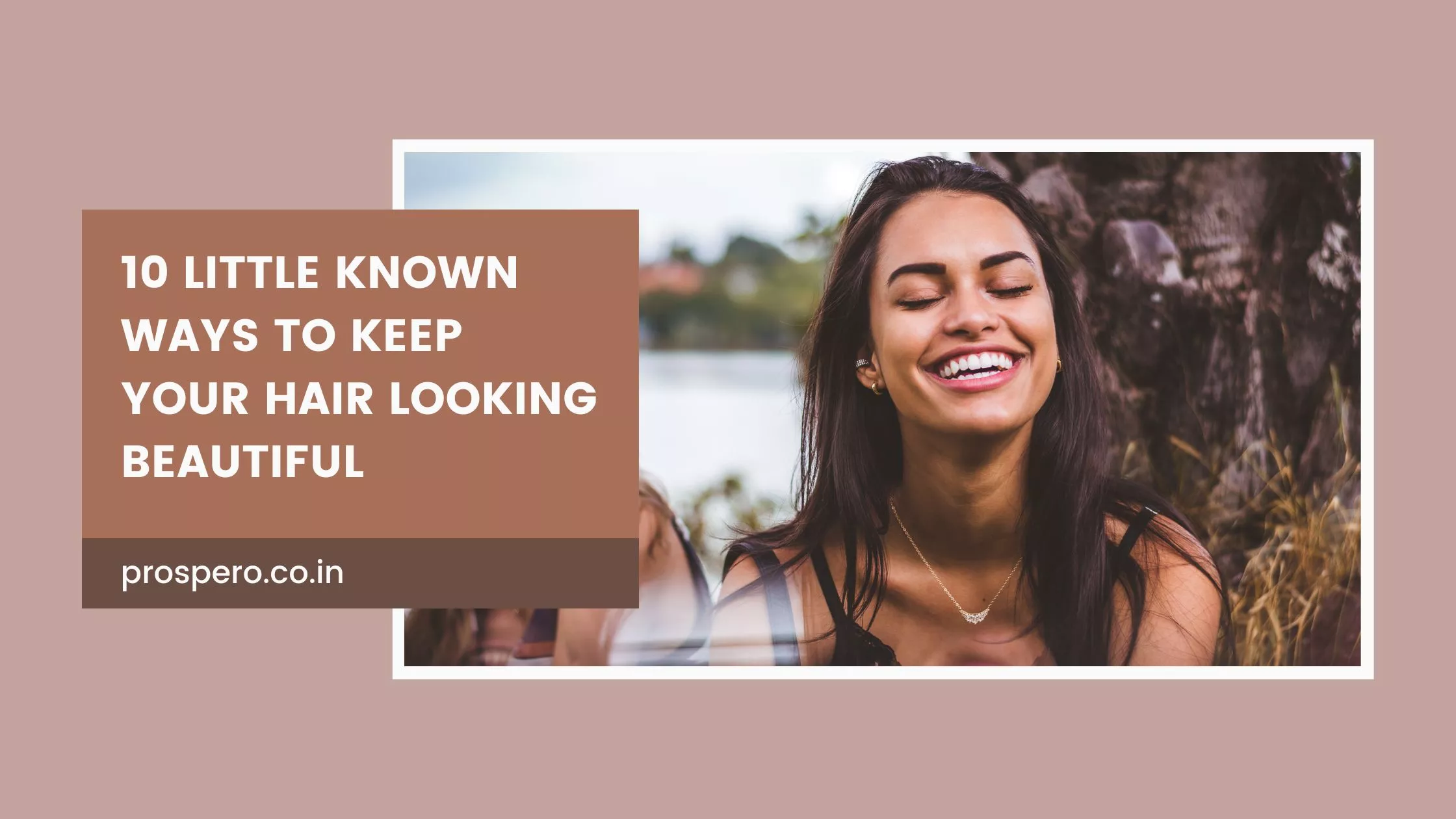 Read more about the article Little Known Ways To Keep Your Hair Looking Beautiful.